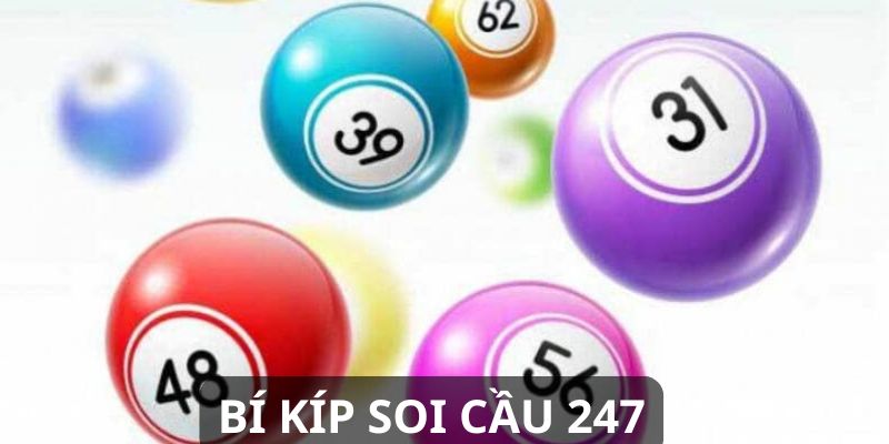 Bí kíp soi cầu 24/7 bất bại dành cho người chơi 